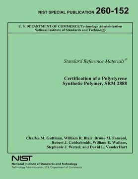 portada Certification of a Polystyrene Synthetic Polymer, SRM 2888 (en Inglés)