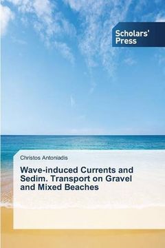 portada Wave-induced Currents and Sedim. Transport on Gravel and Mixed Beaches