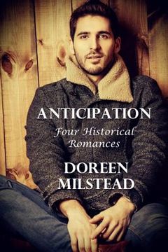 portada Anticipation: Four Historical Romances (in English)