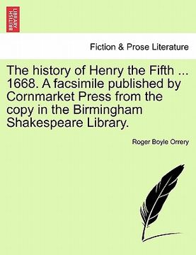 portada the history of henry the fifth ... 1668. a facsimile published by cornmarket press from the copy in the birmingham shakespeare library. (en Inglés)