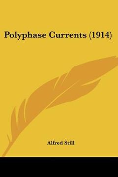 portada polyphase currents (1914) (in English)
