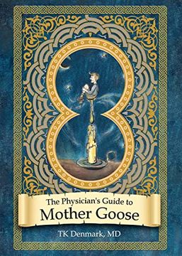 portada The Physician'S Guide to Mother Goose (en Inglés)