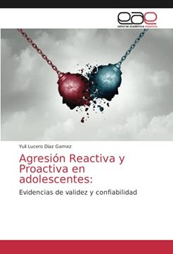 portada Agresión Reactiva y Proactiva en Adolescentes:  Evidencias de Validez y Confiabilidad