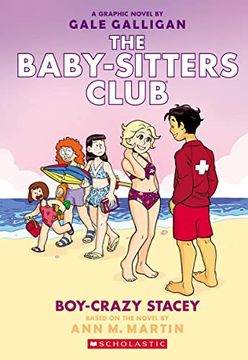 portada Boy-Crazy Stacey: A Graphic Novel (The Baby-Sitters Club #7) (The Baby-Sitters Club Graphix) (en Inglés)