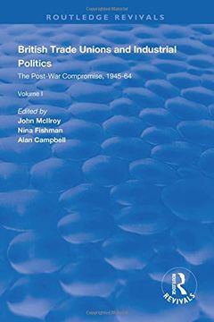 portada British Trade Unions and Industrial Politics: The High Tide of Trade Unionism, 1964-79 (en Inglés)
