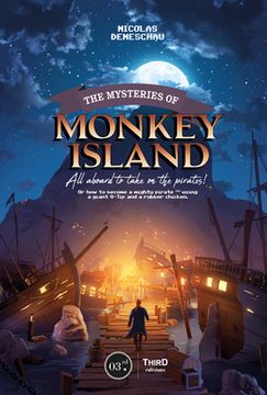 portada The Mysteries of Monkey Island: All Aboard to Take on the Pirates! (in English)