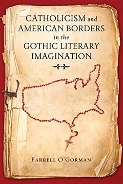 portada Catholicism and American Borders in the Gothic Literary Imagination (in English)