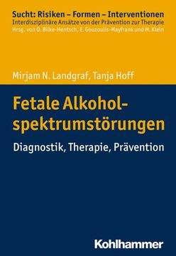 portada Fetale Alkoholspektrumstorungen: Diagnostik, Therapie, Pravention (en Alemán)