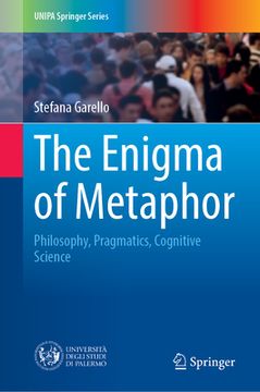 portada The Enigma of Metaphor: Philosophy, Pragmatics, Cognitive Science (en Inglés)
