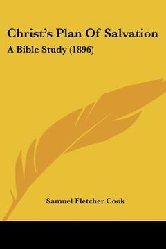 portada christ's plan of salvation: a bible study (1896)