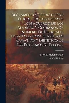 portada Reglamento Dispuesto por el Real Protomedicato con Acuerdo de los Médicos y Cirujanos de Número de los Reales Hospitales Para el Régimen Curativo y.   Los Enfermos de Ellos.