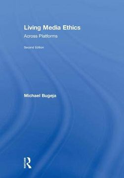 portada Living Media Ethics: Across Platforms (en Inglés)