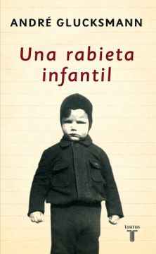 portada Una Rabieta Infantil (in Spanish)