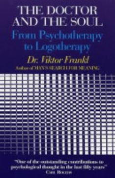 portada Doctor and the Soul: From Psychotherapy to Logotherapy