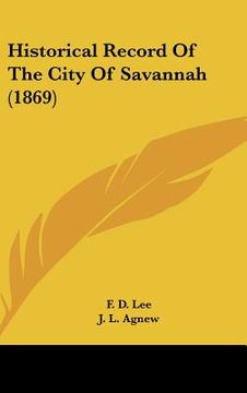 portada historical record of the city of savannah (1869) (en Inglés)