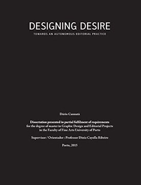 portada Designing Desire: Towards an Autonomous Editorial Practice (in English)