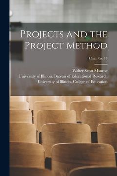 portada Projects and the Project Method; circ. No. 43 (en Inglés)