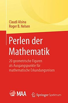 portada Perlen der Mathematik: 20 Geometrische Figuren als Ausgangspunkte für Mathematische Erkundungsreisen (en Alemán)