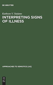 portada Interpreting Signs of Illness (Approaches to Semiotics [As]) 