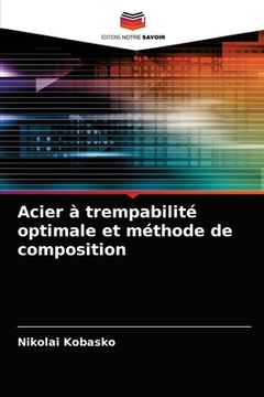 portada Acier à trempabilité optimale et méthode de composition (in French)