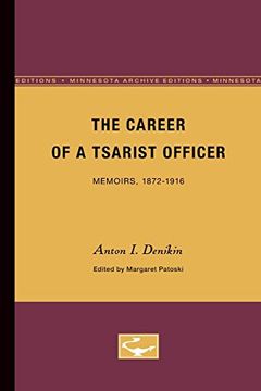 portada The Career of a Tsarist Officer: Memoirs, 1872-1916 (en Inglés)