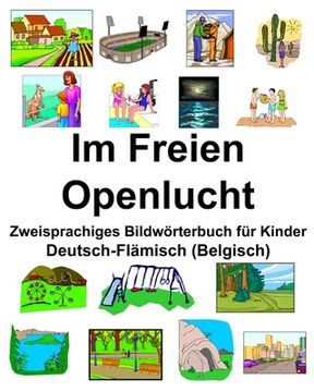 portada Deutsch-Flämisch (Belgisch) Im Freien/Openlucht Zweisprachiges Bildwörterbuch für Kinder (en Alemán)