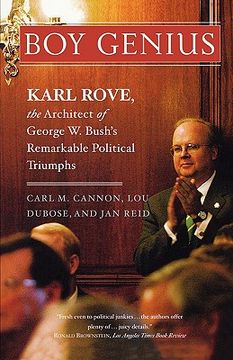 portada boy genius: karl rove, the architect of george w. bush's remarkable political triumphs (en Inglés)