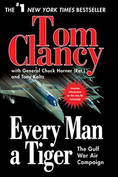 portada Every man a Tiger: The Gulf war air Campaign (Commander Series) (en Inglés)