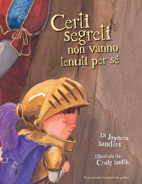 portada Certi Segreti non Vanno Tenuti per se: Protect Children From Unsafe Touch by Teaching Them to Always Speak up (en Italiano)