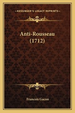 portada Anti-Rousseau (1712) (en Francés)
