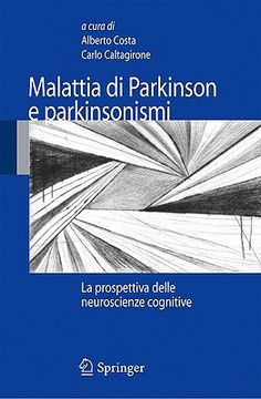 portada Malattia Di Parkinson E Parkinsonismi: La Prospettiva Delle Neuroscienze Cognitive (en Italiano)