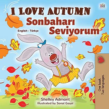 portada I Love Autumn (English Turkish Bilingual Book for Kids) (English Turkish Bilingual Collection) (in Turco)