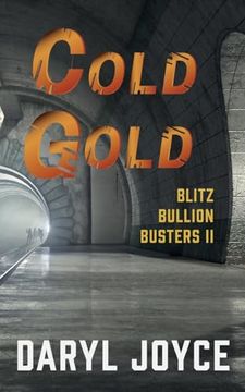 portada Blitz Bullion Busters II: Cold Gold (en Inglés)