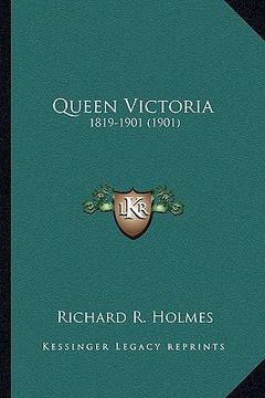 portada queen victoria: 1819-1901 (1901) (en Inglés)