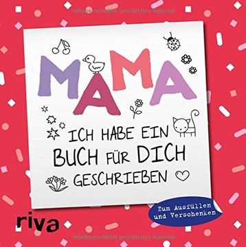 portada Mama, ich Habe ein Buch Fã¼R Dich Geschrieben -Language: German (in German)