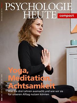 portada Psychologie Heute Compact 60: Yoga, Meditation, Achtsamkeit (en Alemán)