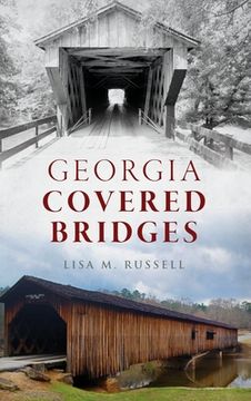 portada Georgia Covered Bridges (en Inglés)
