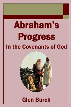 portada Abraham's Progress in the Covenants of God (en Inglés)