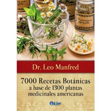 portada 7000 Recetas Botanicas a Base de 1300 Plantas Medicinales Americanas (in Spanish)