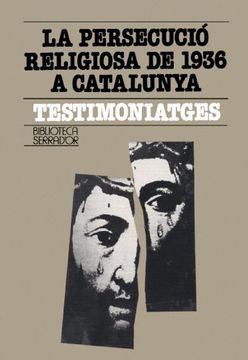 portada La persecució religiosa de 1936 a Catalunya (Biblioteca Serra d'Or)