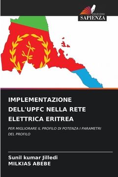 portada Implementazione Dell'upfc Nella Rete Elettrica Eritrea (en Italiano)