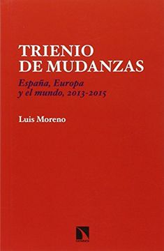 portada Trienio De Mudanzas: España, Europa Y El Mundo, 2013-2015 (in Spanish)