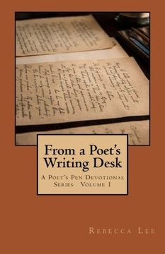portada From a Poet's Writing Desk (The Poet's Pen Devotional Series) (Volume 1)