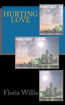 portada hurting love (en Inglés)
