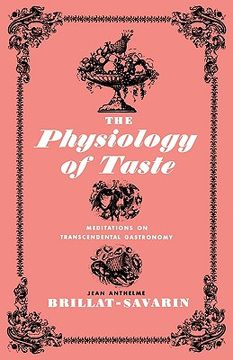 portada the physiology of taste: meditations of transcendental gastronomy (en Inglés)