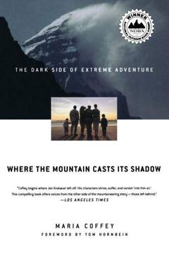 portada Where the Mountain Casts its Shadow: The Dark Side of Extreme Adventure (en Inglés)