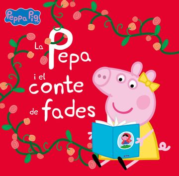 portada La Pepa i el conte de fades (Un conte de La Porqueta Pepa) (en Catalá)