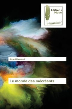portada Le monde des mécréants (en Francés)