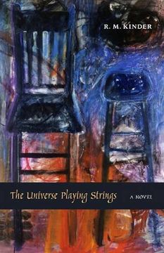 portada The Universe Playing Strings: A Novel