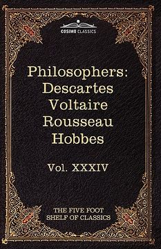 portada french and english philosophers: descartes, voltaire, rousseau, hobbes: the five foot shelf of classics, vol. xxxiv (in 51 volumes) (in English)